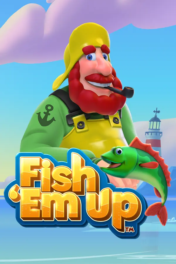 Fish ‘Em Up